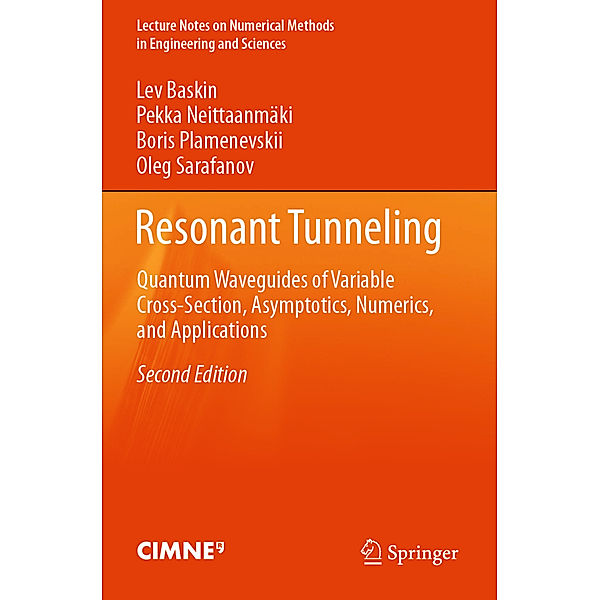 Resonant Tunneling, Lev Baskin, Pekka Neittaanmäki, Boris Plamenevskii, Oleg Sarafanov