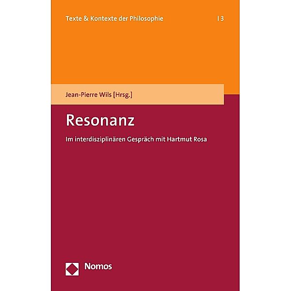 Resonanz / Texte & Kontexte der Philosophie Bd.3