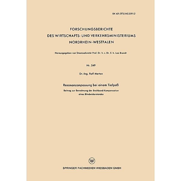 Resonanzanpassung bei einem Tiefpaß / Forschungsberichte des Wirtschafts- und Verkehrsministeriums Nordrhein-Westfalen Bd.549, Rolf Merten