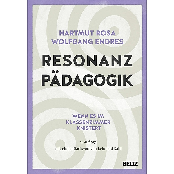 Resonanzpädagogik, Wolfgang Endres, Hartmut Rosa