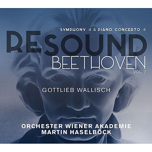 Resound Beethoven Vol.7-Sinfonie 4/+, Ludwig van Beethoven