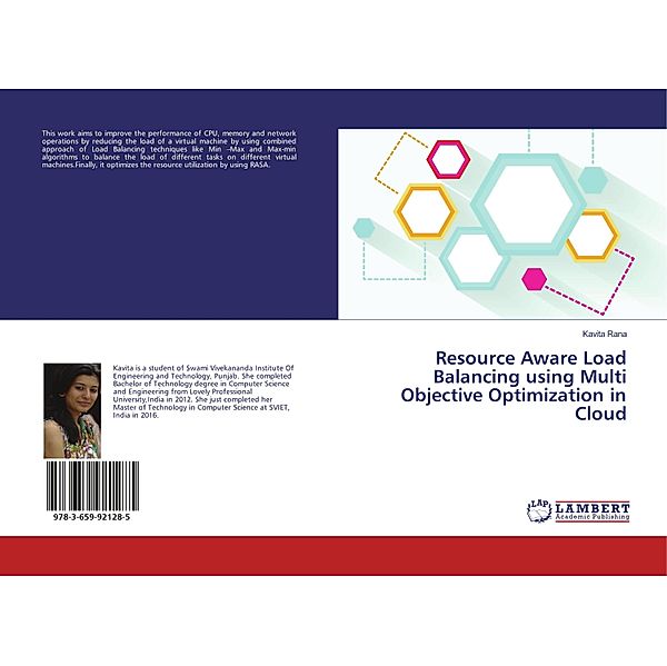 Resource Aware Load Balancing using Multi Objective Optimization in Cloud, Kavita Rana
