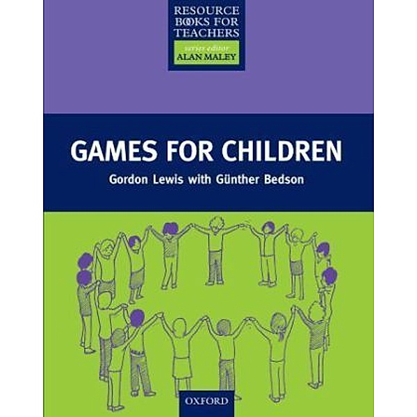 Resource Books for Teachers / Games for Children, Gordon Lewis, Günther Bedson