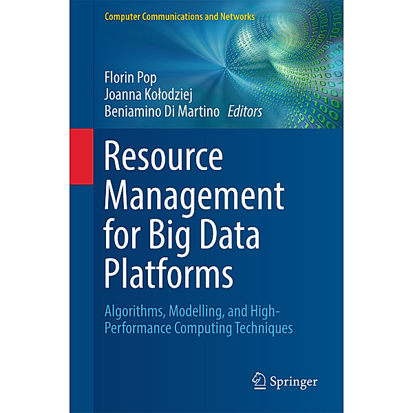 Resource Management for Big Data Platforms