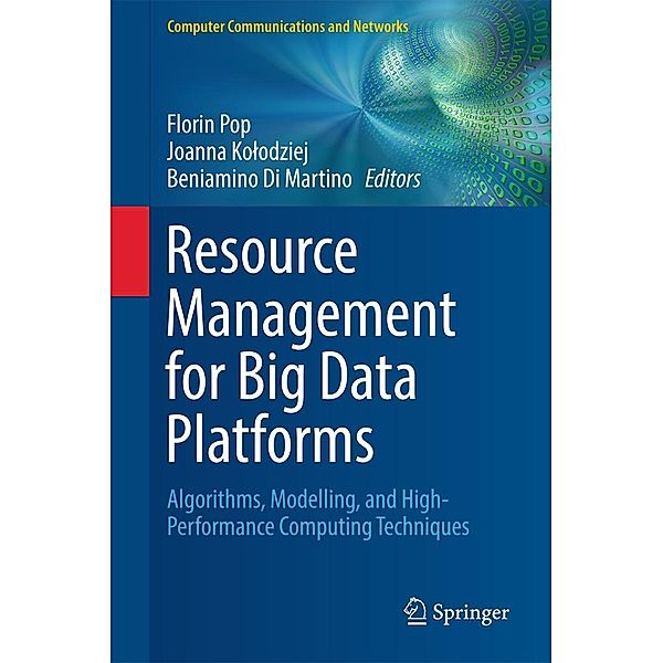 Resource Management for Big Data Platforms / Computer Communications and Networks