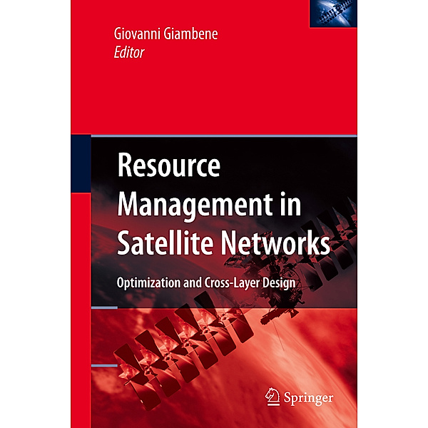 Resource Management in Satellite Networks, Giovanni Giambene