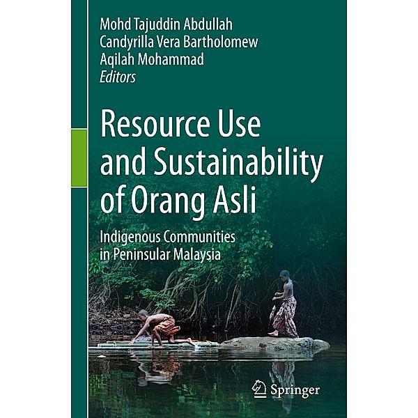 Resource Use and Sustainability of Orang Asli