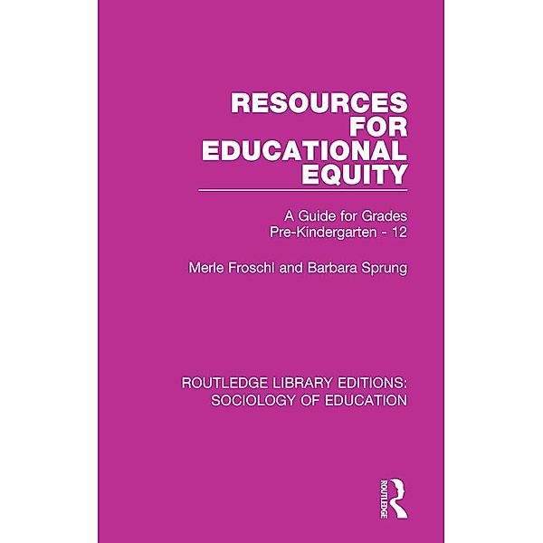 Resources for Educational Equity, Merle Froschl, Barbara Sprung