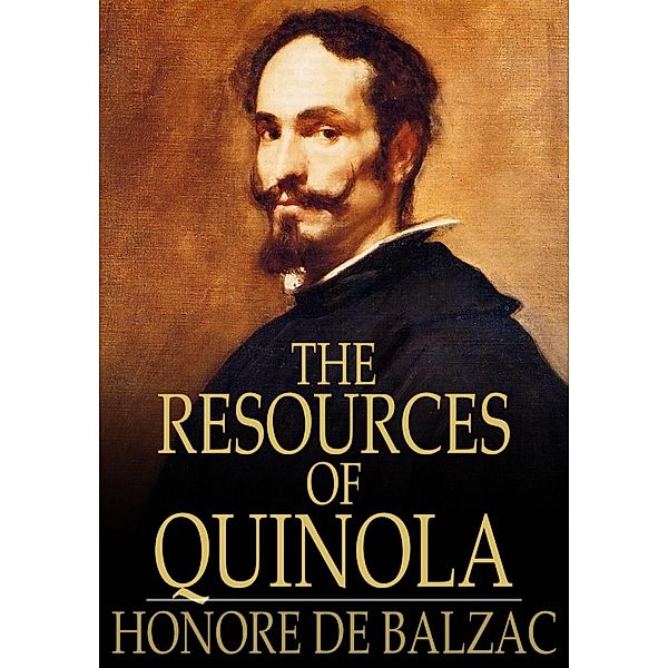Resources of Quinola / The Floating Press, Honore de Balzac