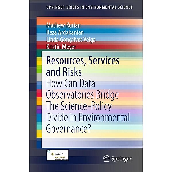 Resources, Services and Risks / SpringerBriefs in Environmental Science, Mathew Kurian, Reza Ardakanian, Linda Gonçalves Veiga, Kristin Meyer