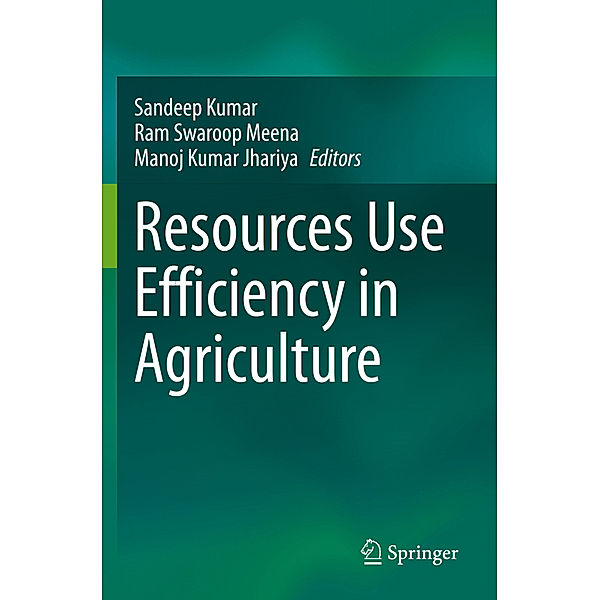 Resources Use Efficiency in Agriculture