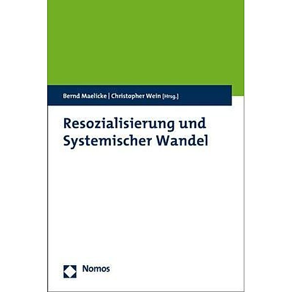 Resozialisierung und Systemischer Wandel