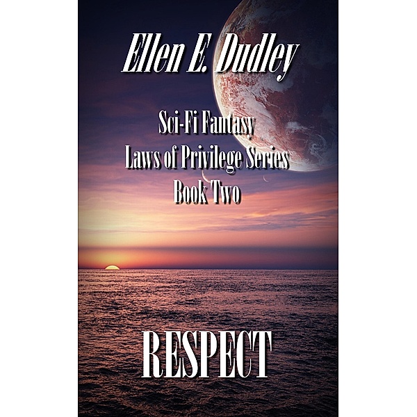 Respect, Ellen Elizabeth Dudley