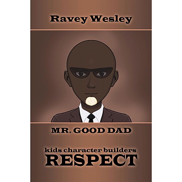 Respect, Ravey Wesley