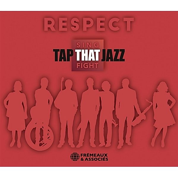 Respect - Sing That Fight, Tap That Jazz