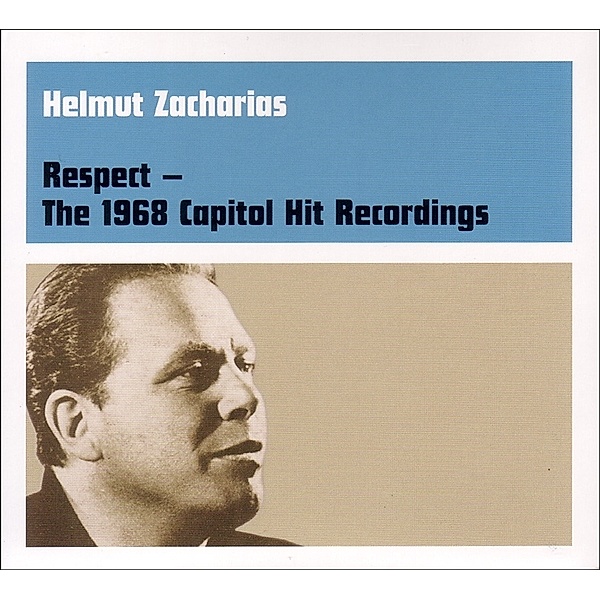 Respect-The 1968 Capitol Hit Recordings, Helmut Zacharias