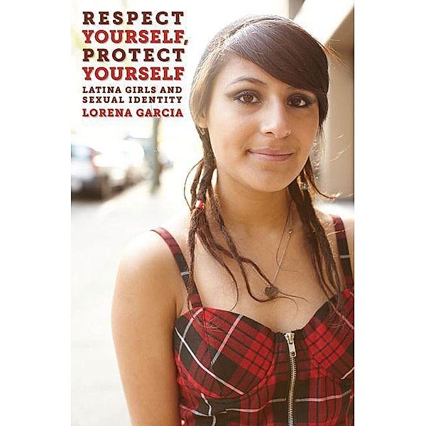 Respect Yourself, Protect Yourself, Lorena Garcia