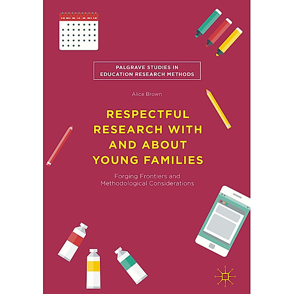 Respectful Research With and About Young Families, Alice Brown