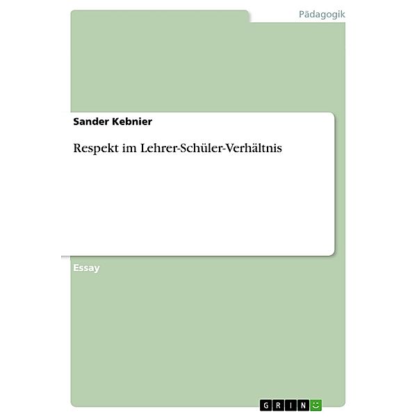 Respekt im Lehrer-Schüler-Verhältnis, Alexander Henkes