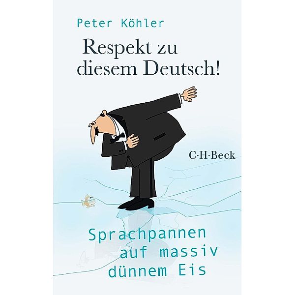 Respekt zu diesem Deutsch!, Peter Köhler