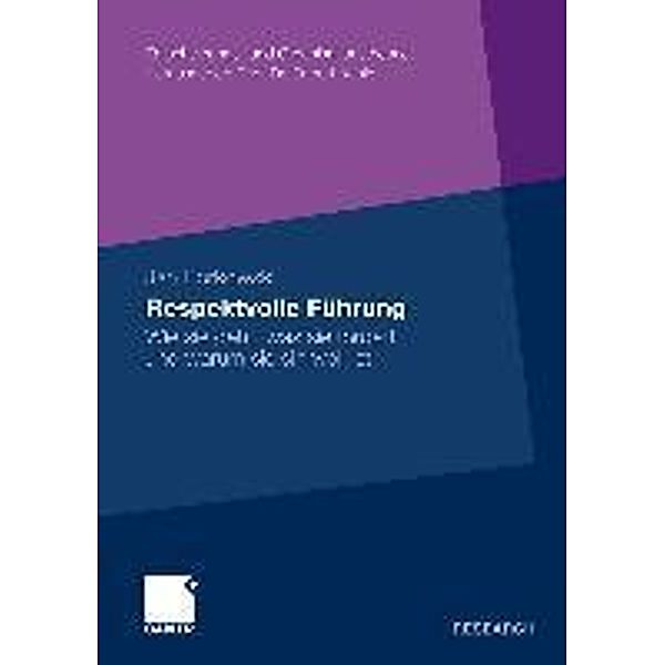 Respektvolle Führung / Entscheidungs- und Organisationstheorie, Jan Borkowski