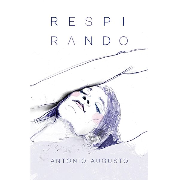 Respirando, Antonio Augusto