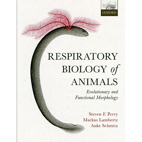 Respiratory Biology of Animals, Steven F. Perry, Markus Lambertz, Anke Schmitz