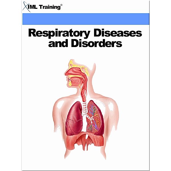Respiratory Diseases and Disorders (Human Body) / Human Body, Iml Training