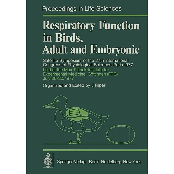 Respiratory Function in Birds, Adult and Embryonic / Proceedings in Life Sciences