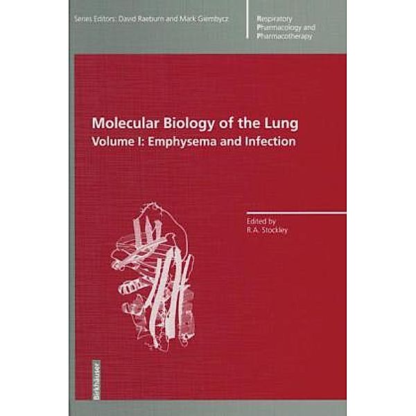 Respiratory Pharmacology and Pharmacotherapy / Molecular Biology of the Lung