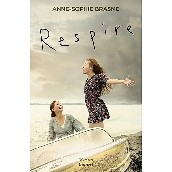 Respire / Littérature Française, Anne-Sophie Brasme
