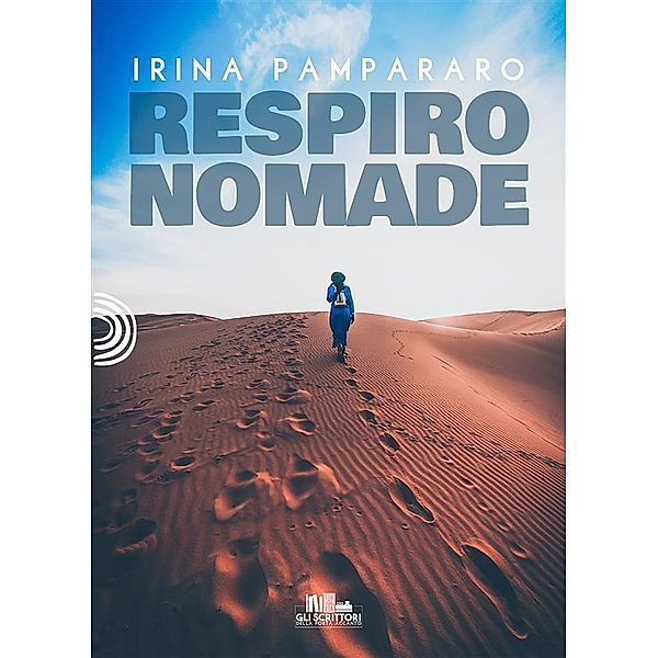 Respiro nomade / Gli scrittori della porta accanto, Irina Pampararo