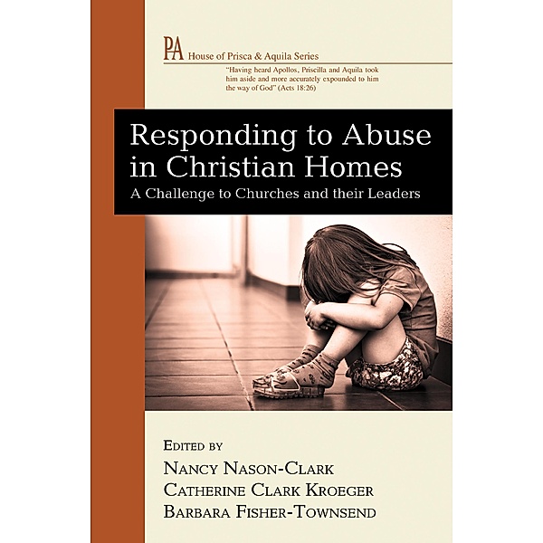 Responding to Abuse in Christian Homes / House of Prisca and Aquila Series