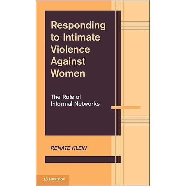 Responding to Intimate Violence against Women / Advances in Personal Relationships, Renate Klein