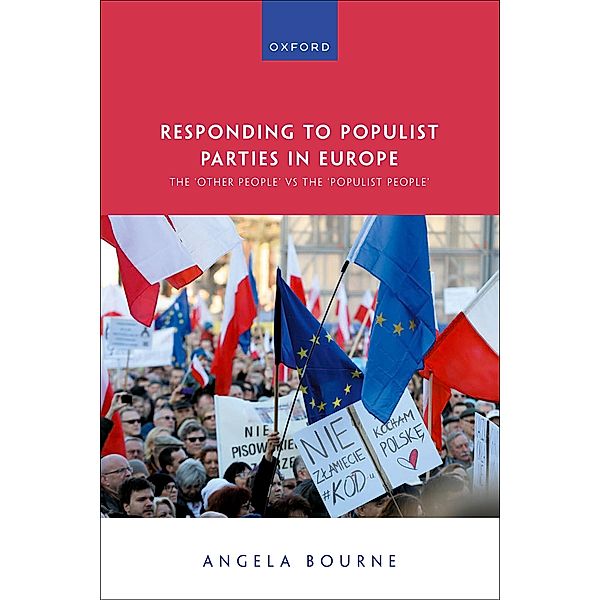 Responding to Populist Parties in Europe, Angela K. Bourne