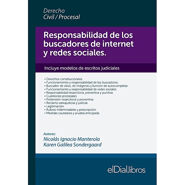 Responsabilidad de los buscadores de Internet y redes sociales / Derecho Civil/Procesal, Nicolas I. Manterola, Karen Galilea Sondergaard
