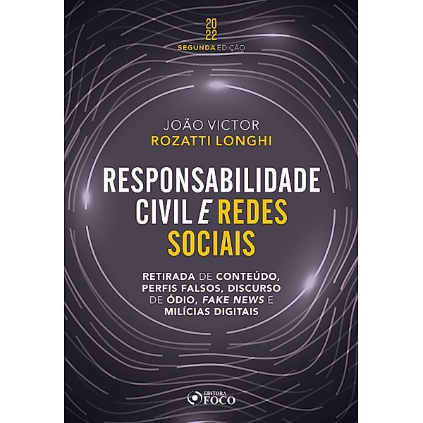 Responsabilidade Civil e redes sociais, João Victor Rozatti Longhi