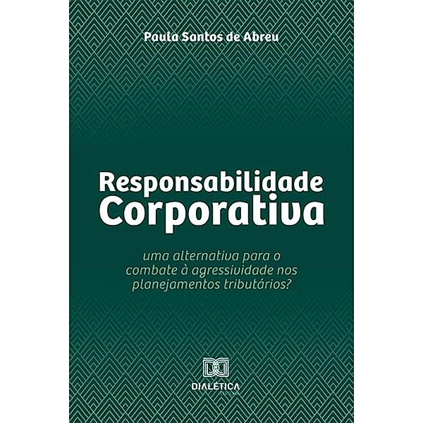 Responsabilidade Corporativa, Paula Santos de Abreu
