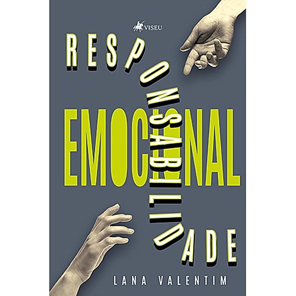 Responsabilidade Emocional, Lana Valentim