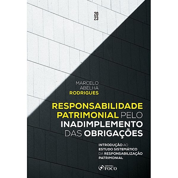 Responsabilidade Patrimonial pelo Inadimplemento das Obrigações, Ana Paula Barbosa-Fohrmann, Fabiana Rodrigues Barletta, Fábio Torres de Sousa, Fernanda Nunes Barbosa, Flavia Zangerolame, Flávio Alves Martins, Gabriel Schulman, Giselda Maria Fernandes Novaes Hironaka, Guilherme Calmon Nogueira da Gama, Heloisa Helena Barboza, Ian Borba Rapozo, Aryelen Kertcher, Jeizy Mael Bolotari, Livia Teixeira Leal, Luana Adriano Araújo, Luciana Dadalto, Marcelo Junqueira Calixto, Marina Lacerda Nunes, Micaela Barros Barcelos Fernandes, Natalia Carolina Verdi, Nelson Rosenvald, Paulo Franco Lustosa, Bibiana Graeff Chagas Pinto Fabre, Tânia da Silva Pereira, Vanessa Ribeiro Corrêa Sampaio Souza, Vitor Almeida, Camila Possan de Oliveira, Claudia Lima Marques, Cristiano Heineck Schmitt, Deborah Pereira Pintos dos Santos, Denis Franco Silva, Elisa Costa Cruz