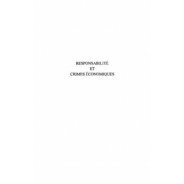 Responsabilite et crimes economiques / Hors-collection, Guy Gauthier