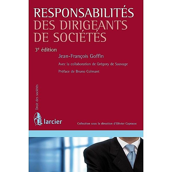 Responsabilités des dirigeants de sociétés, Jean-François Goffin