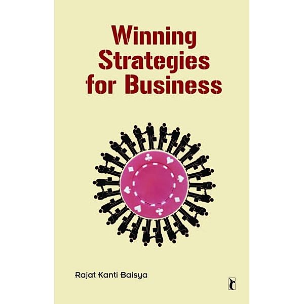 Response Books: Winning Strategies for Business, Rajat K Baisya