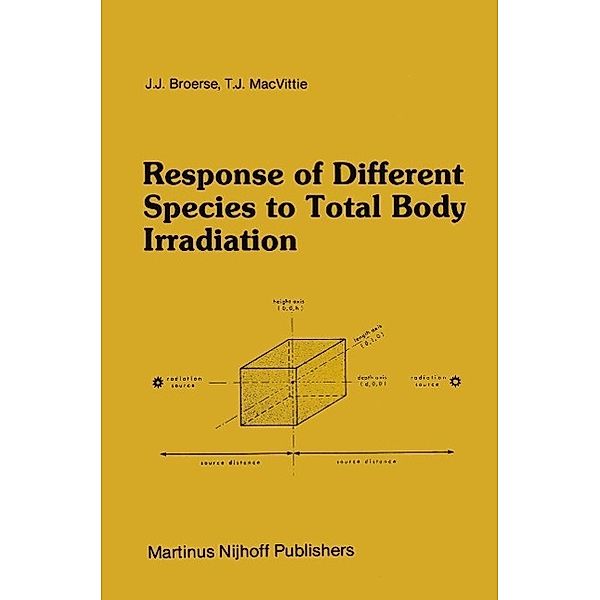Response of Different Species to Total Body Irradiation / Series in Radiology Bd.10