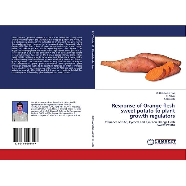 Response of Orange flesh sweet potato to plant growth regulators, G. Koteswara Rao, P. Ashok, K. Sasikala