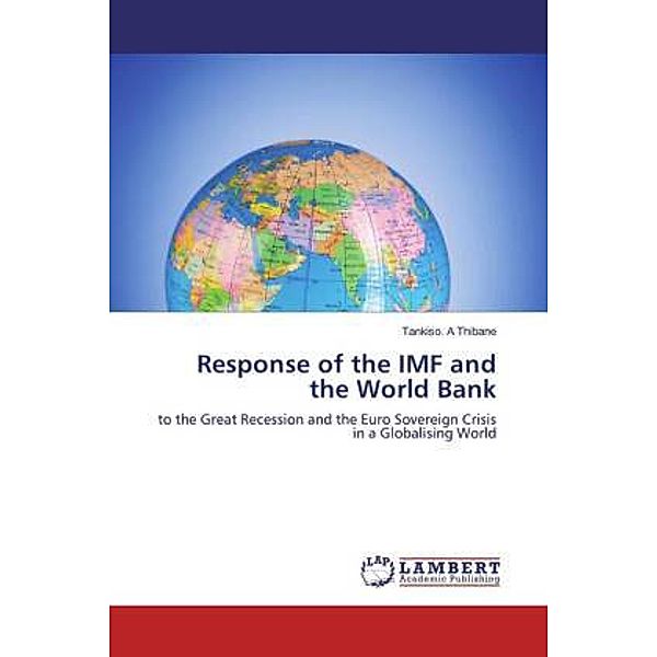 Response of the IMF and the World Bank, Tankiso. A Thibane