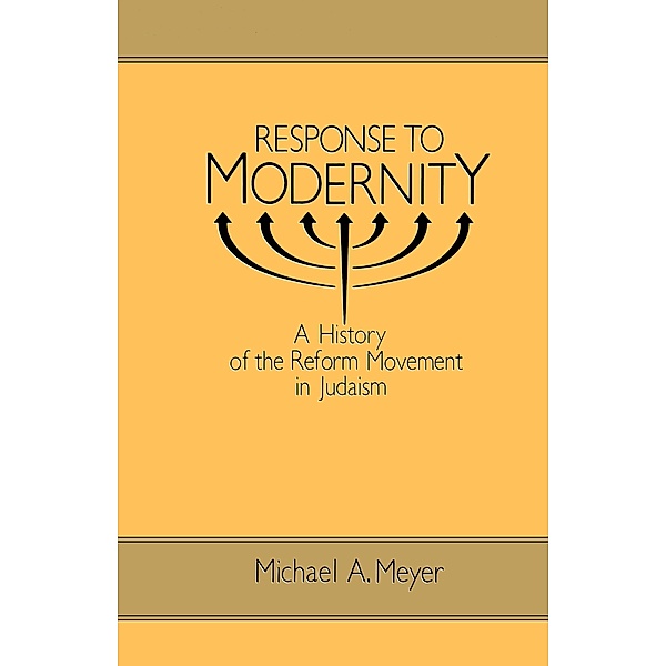 Response to Modernity, Michael A. Meyer
