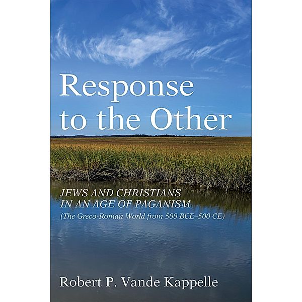 Response to the Other, Robert P. Vande Kappelle