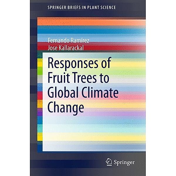 Responses of Fruit Trees to Global Climate Change, Fernando Ramirez