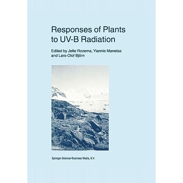 Responses of Plants to UV-B Radiation / Advances in Vegetation Science Bd.18